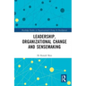 Leadership, Organizational Change and Sensemaking