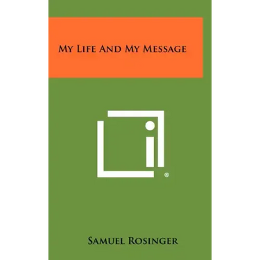 My Life And My Message