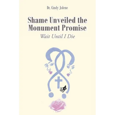 Shame Unveiled the Monument Promise: Wait Until I Die