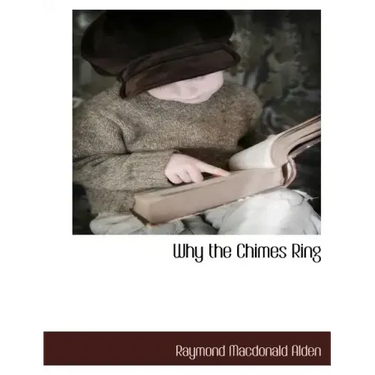 Why the Chimes Ring