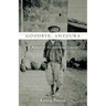 Goodbye, Antoura: A Memoir of the Armenian Genocide