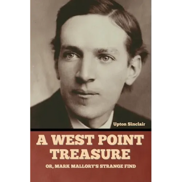 A West Point Treasure; Or, Mark Mallory's Strange Find