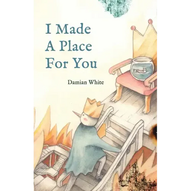 I Made A Place For You
