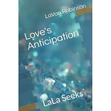 Love's Anticipation: LaLa Seeks