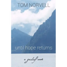 until hope returns