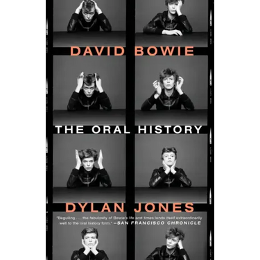 David Bowie: The Oral History