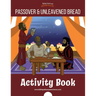 The Passover & Unleavened Bread Activity Book