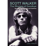 Scott Walker: The Rhymes of Goodbye