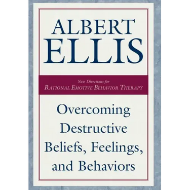 Overcoming Destructive Beliefs, Feelings, and Behaviors