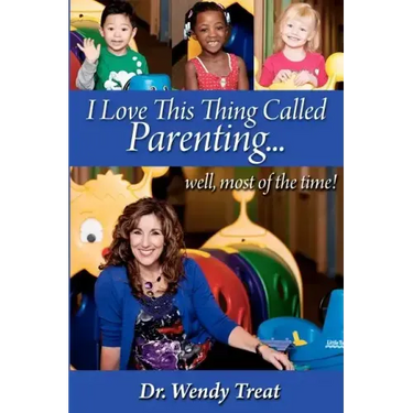I Love This Thing Called Parenting...Well, MOST of the Time