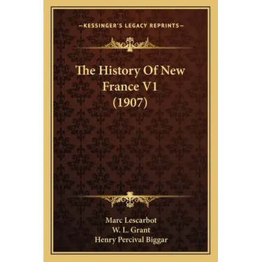 The History Of New France V1 (1907)