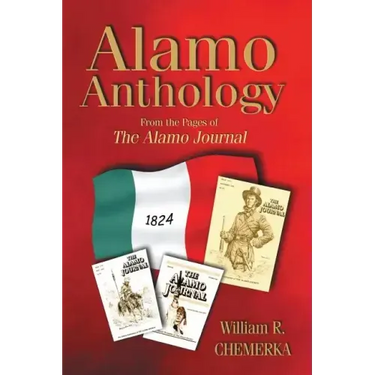 Alamo Anthology: From the Pages of the Alamo Journal