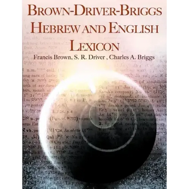 Brown-Driver-Briggs Hebrew and English Lexicon
