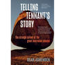 Telling Tennant's Story: The Strange Career of the Great Australian Silence