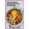 The Optimum Menopause Diet Cookbook: 100+ Delicious Low Fat Soup And Recipes for Healthy Weight Loss
