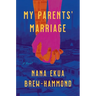 My Parents' Marriage
