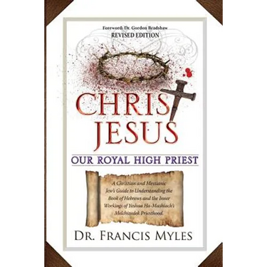 Christ Jesus Our Royal High Priest