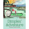 Dimples' Adventure