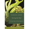 Stirring the Mud: On Swamps, Bogs, and Human Imagination