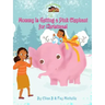 Mommy Is Getting A Pink Elephant For Christmas!