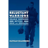 Reluctant Warriors