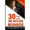 Leaders' Watchwords: 30 Days With Dr. Myles Munroe