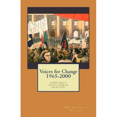 Voices for Change 1965-2000: VCE Australian History