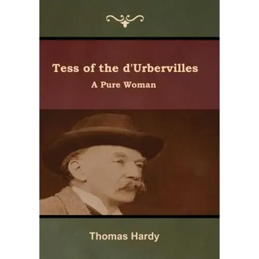 Tess of the d'Urbervilles: A Pure Woman