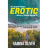 It's Damn Near Erotic When I Think About It: My Journey To Becoming Aware And Staying Aware