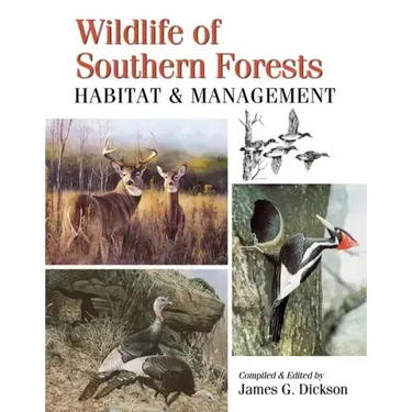 Wildlife of Southern Forests: Habitat & Management