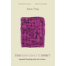 The Kerygmatic Spirit: Apostolic Preaching in the 21st Century