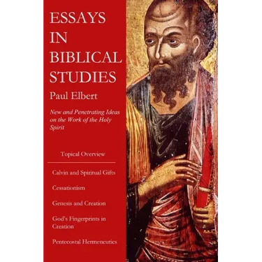 Essays in Biblical Studies: New and Penetrating Ideas on the Work of the Holy Spirit