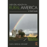 Mental Health in Rural America: A Field Guide