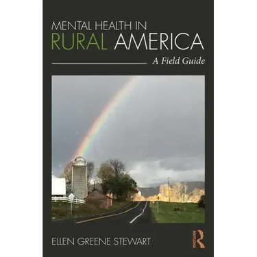 Mental Health in Rural America: A Field Guide