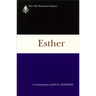 Esther: A Commentary