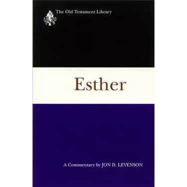 Esther: A Commentary