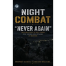 Night Combat: "Never Again" Declarations To Shut Down Evil Voices And Attacks At Bedtime