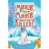 Mirror mirror, who's the killer?: Wyld Enchantment Woods Cozy Mystery