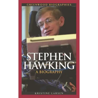 Stephen Hawking: A Biography
