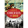 Lost Circuses of Ohio