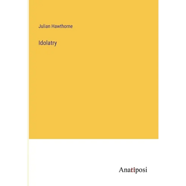 Idolatry