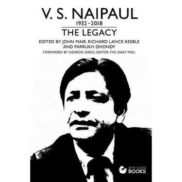 V.S.Naipaul: The Legacy