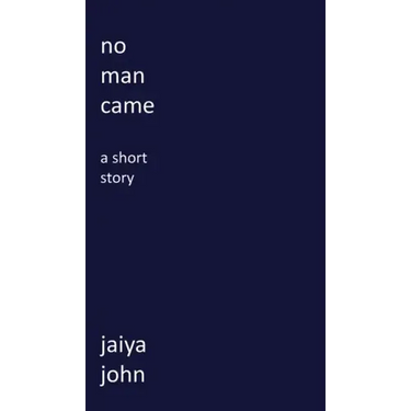 No Man Came