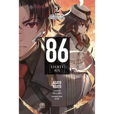 86--Eighty-Six, Vol. 2 (Light Novel): Run Through the Battlefront (Start) Volume 2