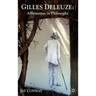 Gilles Deleuze: Affirmation in Philosophy