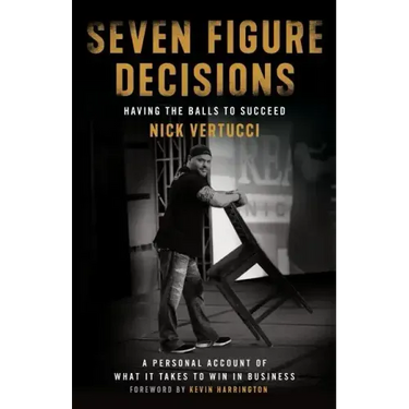 Seven Figure Decisions: Having the Balls to Succeed