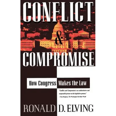 Conflict and Compromise: How Congress Makes the Law