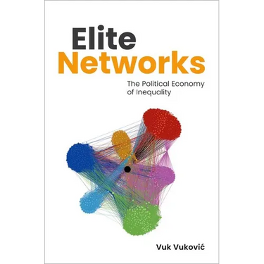 Elite Networks: The Political Economy of Inequality