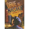 Dave at Night