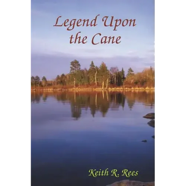 Legend Upon the Cane